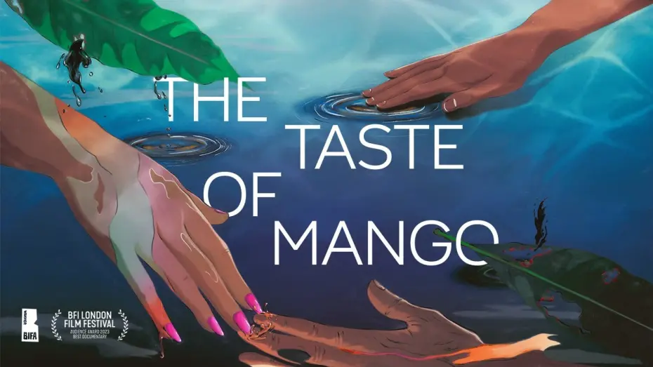 Відео до фільму The Taste of Mango | Official Trailer