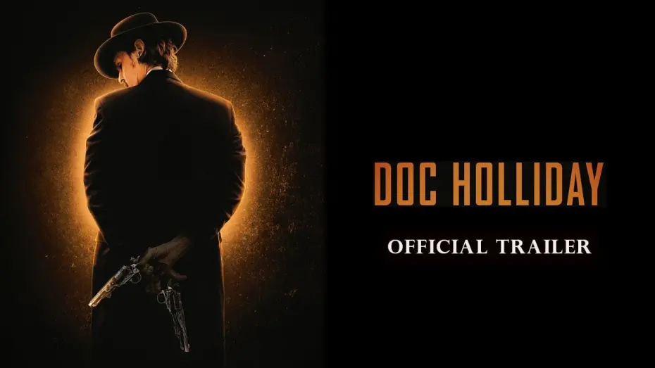 Відео до фільму Doc Holliday | Trailer