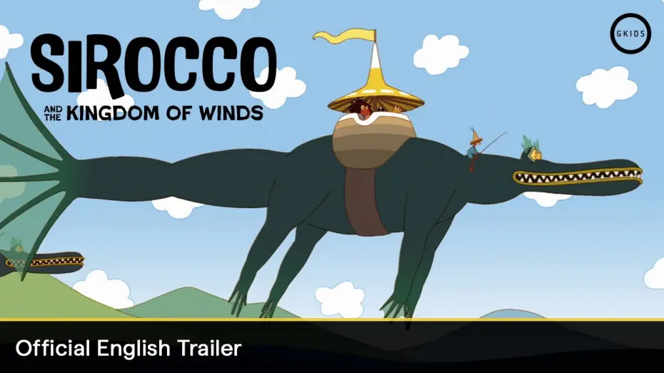 Відео до фільму Sirocco and the Kingdom of Winds | Official English US Trailer