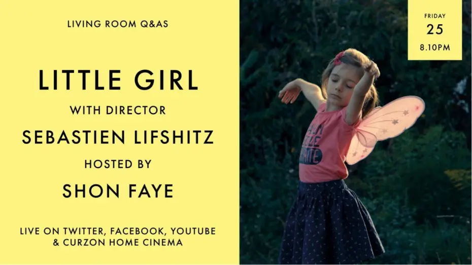 Відео до фільму Little Girl | LIVING ROOM Q&As: Little Girl with Shon Faye and Sebastien Lifshitz