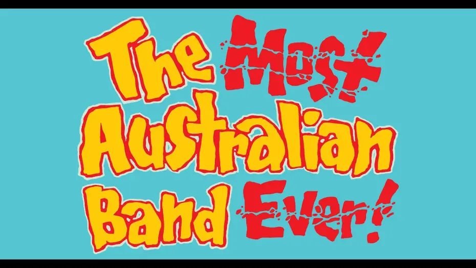 Відео до фільму The Most Australian Band Ever! | The Most Australian Band Ever! (official trailer)