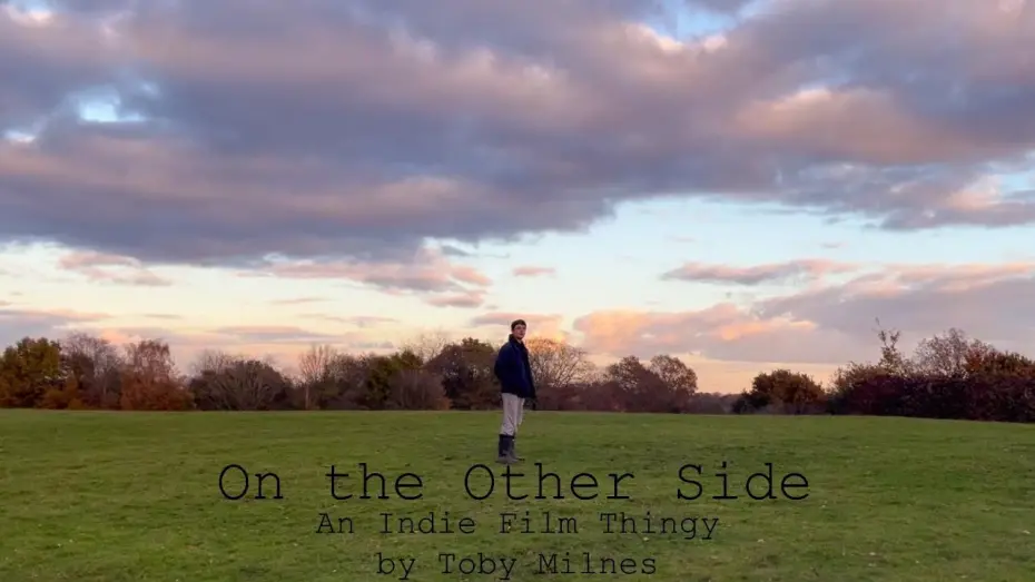 Відео до фільму On the Other Side | On the Other Side (Toby