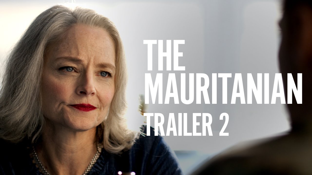 Відео до фільму Мавританець | The Mauritanian | Trailer 2 [HD] | Now Playing In Theaters, On Demand Everywhere March 2