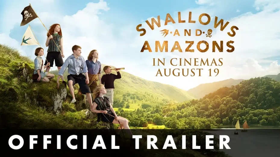 Відео до фільму Swallows and Amazons | SWALLOWS & AMAZONS - Official Trailer -  Out now on DVD, Blu-ray and Digital