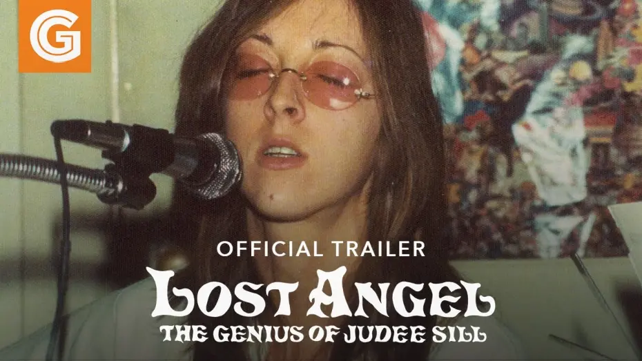 Відео до фільму Lost Angel: The Genius of Judee Sill | Lost Angel: The Genius of Judee Sill | Official Trailer