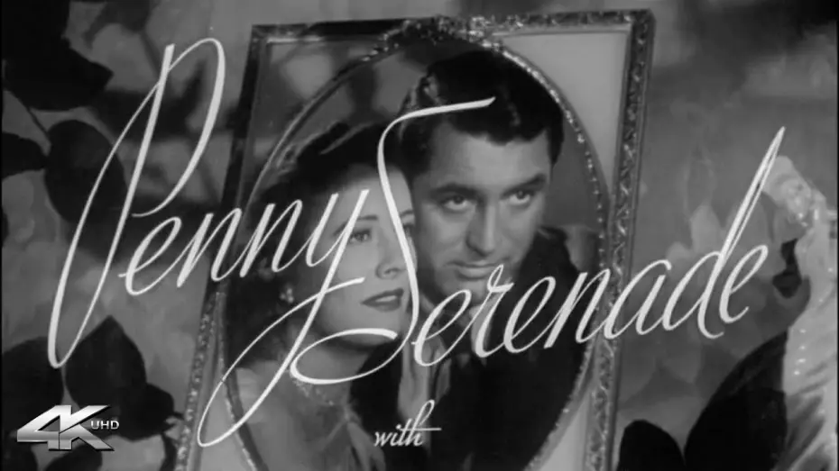 Відео до фільму Penny Serenade | PENNY SERENADE (1941) | 4K UHD I Trailer Remastered