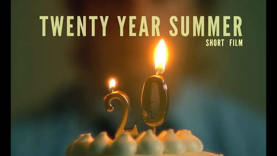 Відео до фільму Twenty Year Summer | Twenty Year Summer(2024) - Short Film