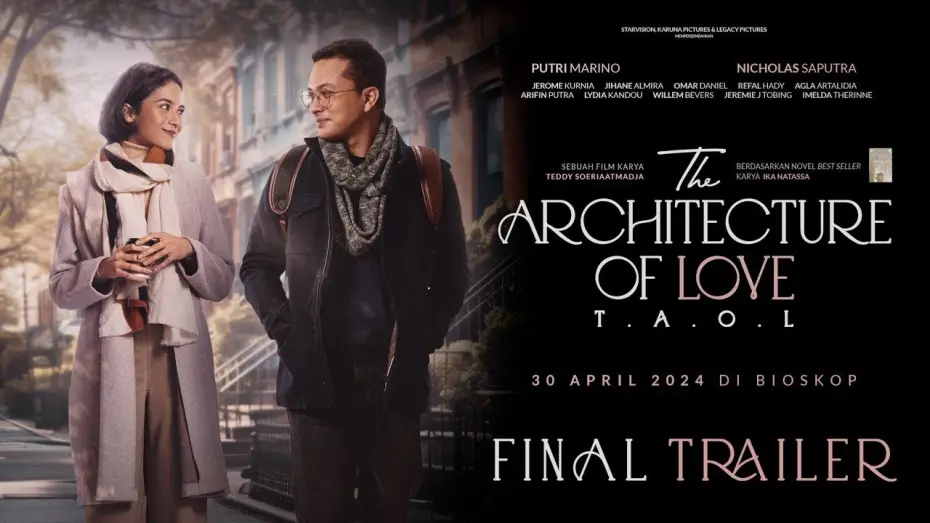 Відео до фільму The Architecture of Love | The Architecture of Love Final Trailer | Apa Sih Maunya Nicholas Saputra?