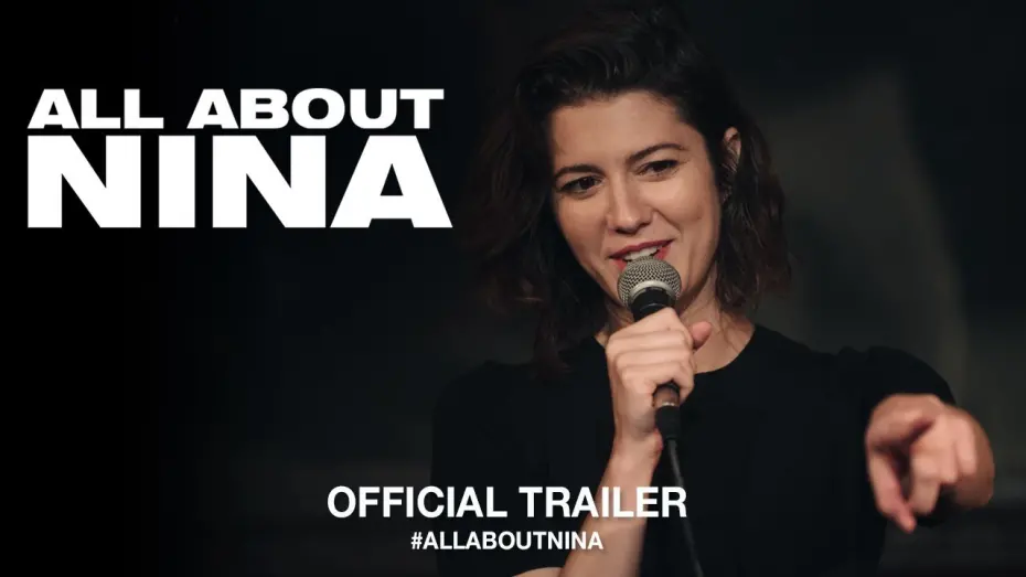 Відео до фільму Все про Ніну | All About Nina (2018) | Official US Trailer HD