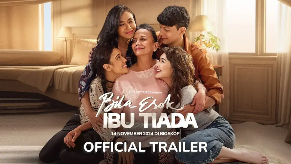 Відео до фільму Bila Esok Ibu Tiada | BILA ESOK IBU TIADA - OFFICIAL TRAILER