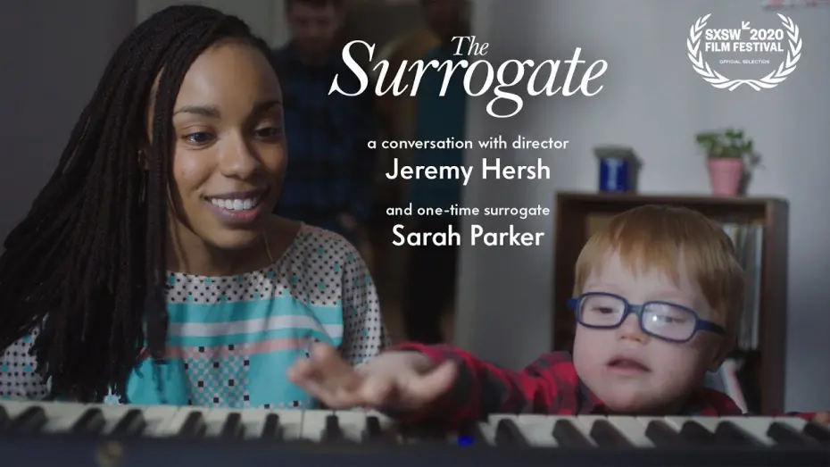 Відео до фільму The Surrogate | The Surrogate -  A Conversation with director Jeremy Hersh and one-time surrogate Sarah Parker