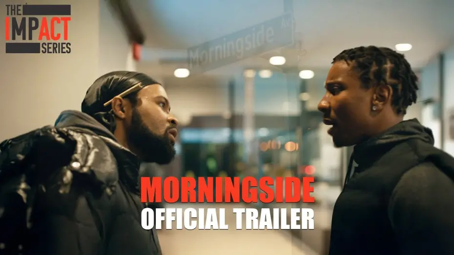 Відео до фільму Morningside | MORNINGSIDE Official Trailer | Fefe Dobson, Kiana Madeira | A Story of Community & Resistance