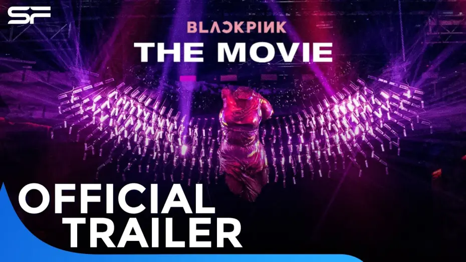 Відео до фільму BLACKPINK: The Movie | BLACKPINK THE MOVIE | Official Trailer