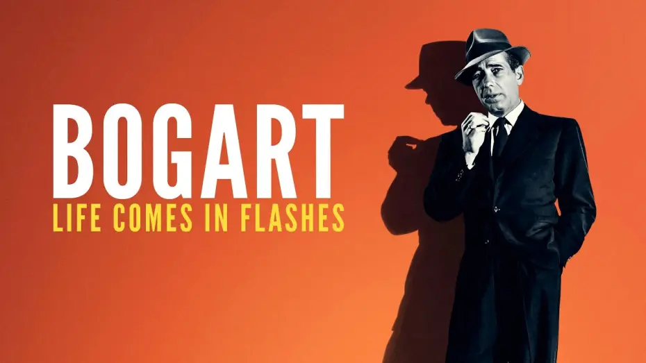 Відео до фільму Bogart: Life Comes in Flashes | Official Trailer