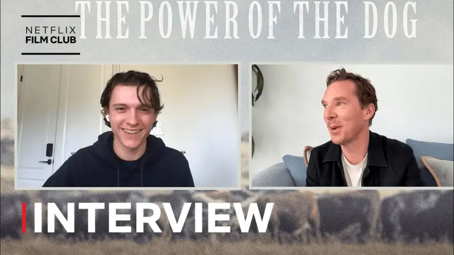 Відео до фільму У руках пса | Tom Holland Interviews Benedict Cumberbatch on The Power of the Dog | Netflix