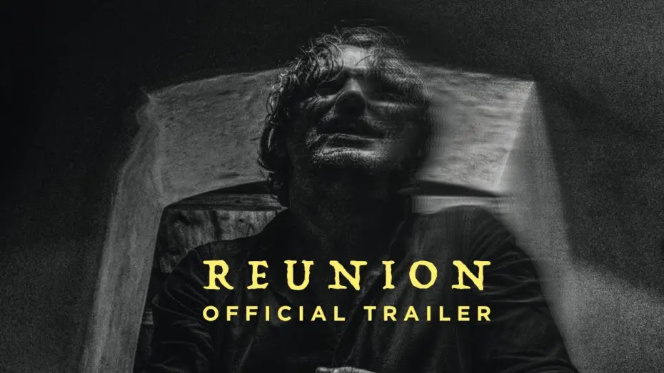 Відео до фільму Reunion | Reunion | Official Trailer