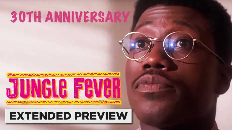 Відео до фільму Jungle Fever | 8 Minutes of Spike Lee