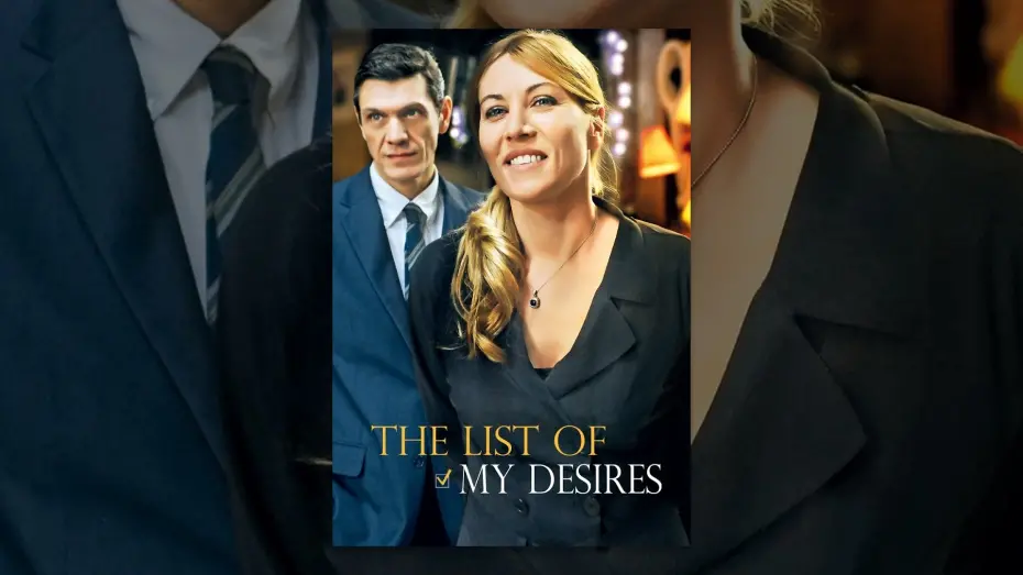 Відео до фільму The List of My Desires | The List of my Desires