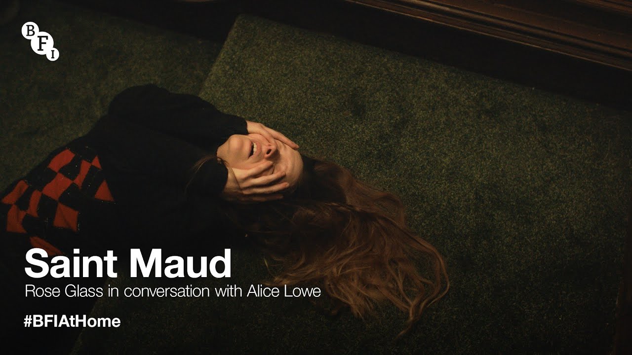Відео до фільму Свята Мод | Saint Maud director Rose Glass, in conversation with Alice Lowe