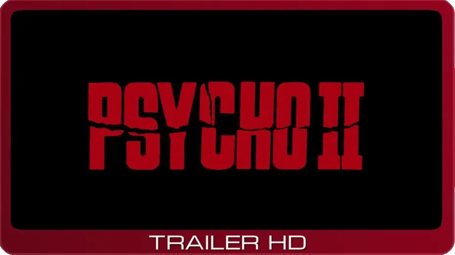 Відео до фільму Psycho II | Psycho II ≣ 1983 ≣ Trailer #3