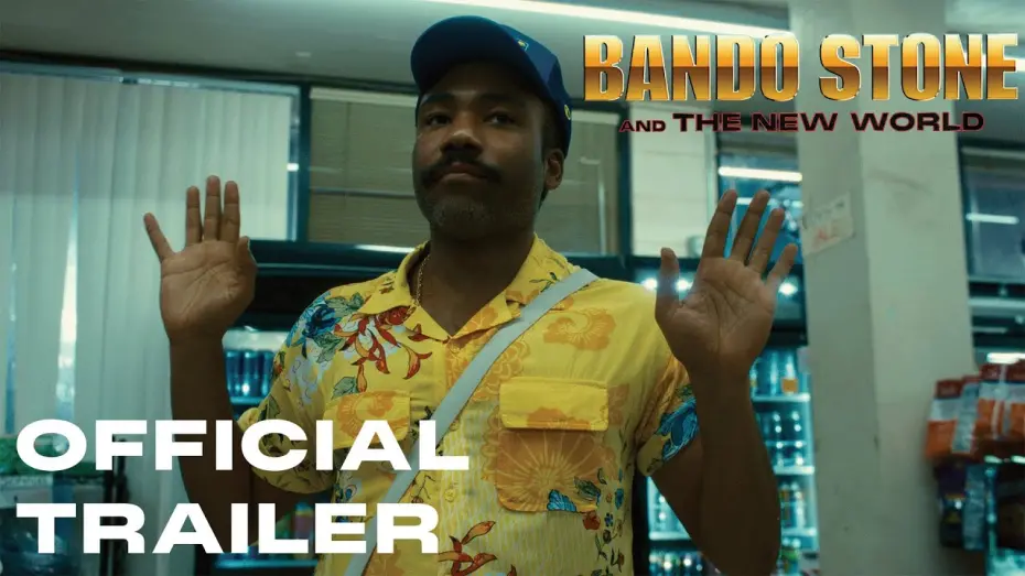 Відео до фільму Bando Stone and The New World | Childish Gambino - Bando Stone & The New World (Official Trailer)