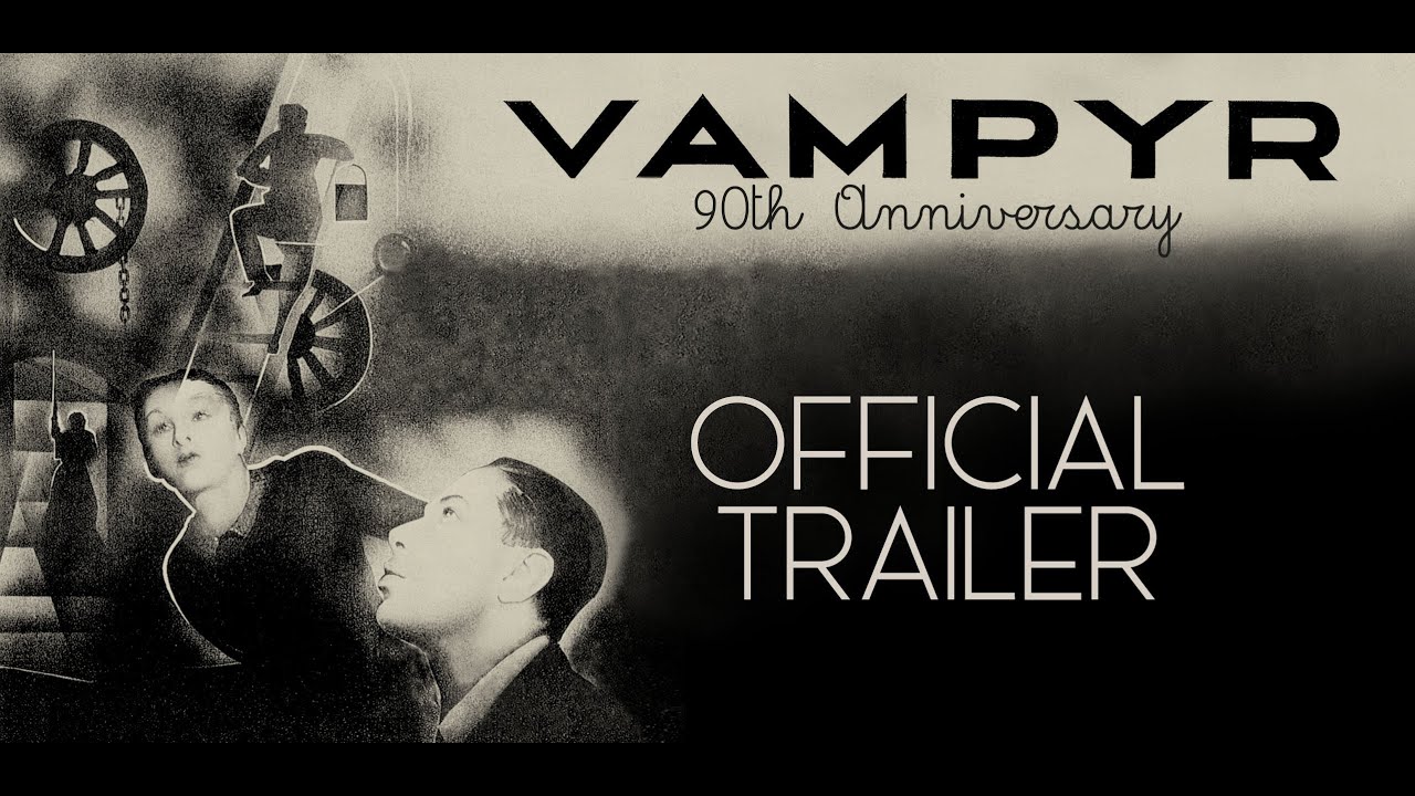 Відео до фільму Вампір: Марення Аллана Ґрея | VAMPYR 90th Anniversary Official Theatrical Trailer