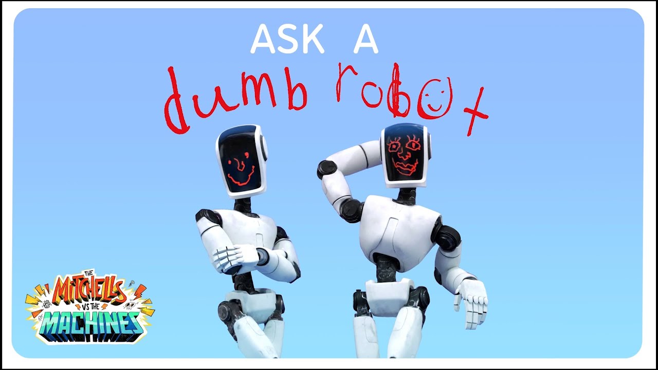Відео до фільму Мітчелли супроти Машин | Ask a Dumb Robot from The Mitchells vs. The Machines