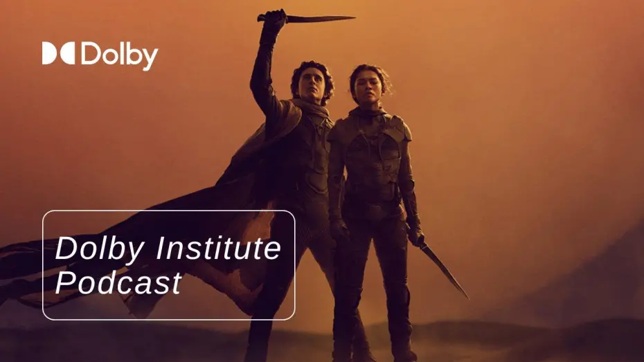 Відео до фільму Дюна: Частина друга | Greig Fraser and the Cinematography of Dune: Part Two | The #DolbyInstitute Podcast