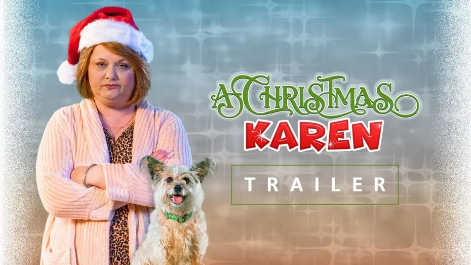 Відео до фільму A Christmas Karen | Official Trailer