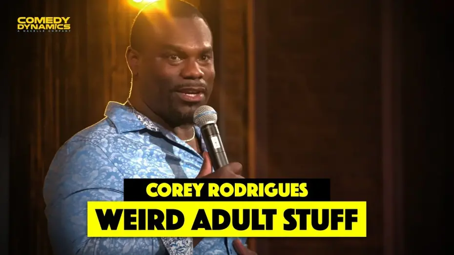 Відео до фільму Corey Rodrigues: Not Complaining, Just Explaining | Weird Adult Stuff