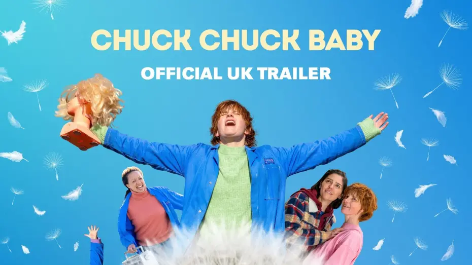 Відео до фільму Chuck Chuck Baby | Official UK Trailer