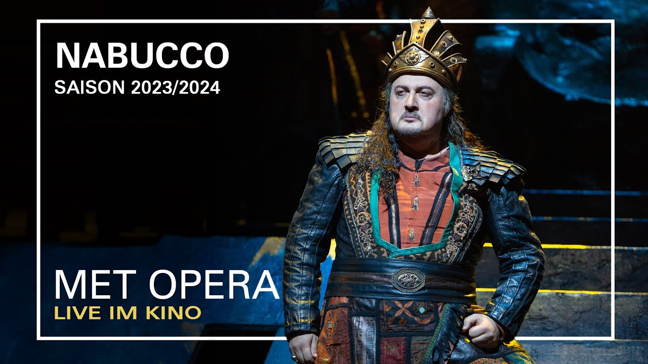 Відео до фільму The Metropolitan Opera: Nabucco | NABUCCO | Trailer | MET OPERA LIVE IM KINO | Saison 2023/2024