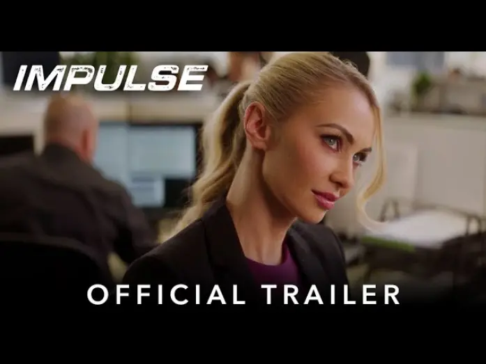 Відео до фільму Impulse | Official International Trailer