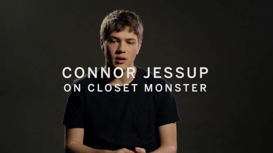 Відео до фільму Closet Monster | CONNOR JESSUP on Closet Monster