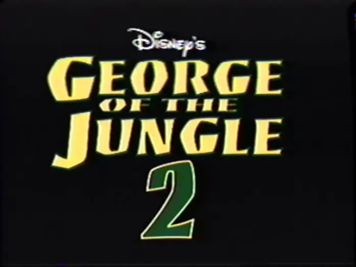 Відео до фільму Джордж із джунглів 2 | George of the Jungle 2 (2003) Teaser (VHS Capture)