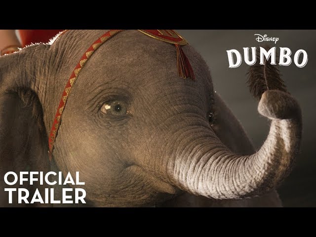 Відео до фільму Дамбо | Dumbo Official Trailer