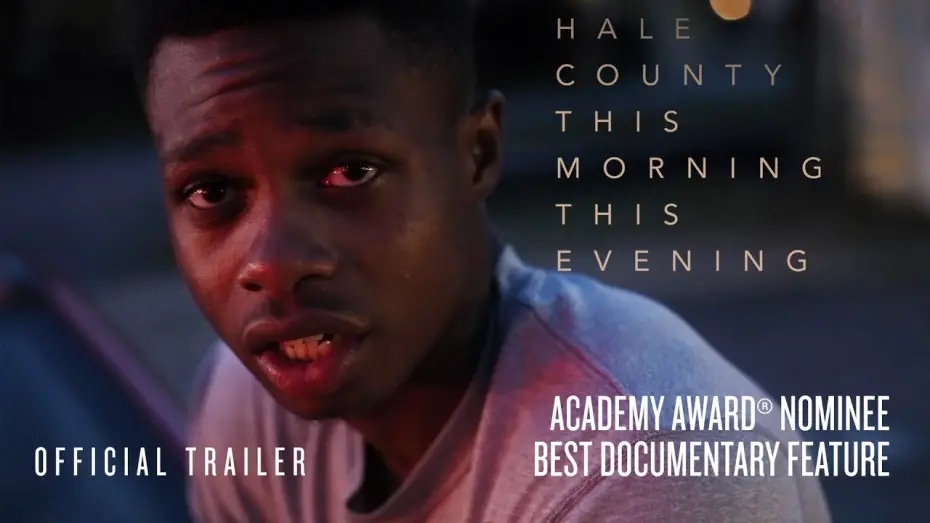 Відео до фільму Hale County This Morning, This Evening | Hale County This Morning This Evening Official Trailer