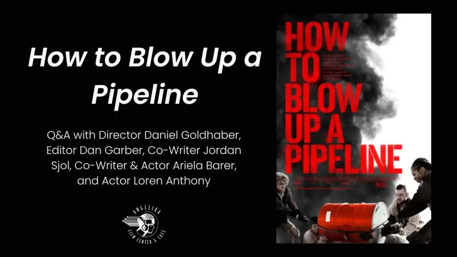 Відео до фільму Як підірвати трубопровід | How to Blow Up a Pipeline Q&A w/ Daniel Goldhaber, Ariela Barer & More!