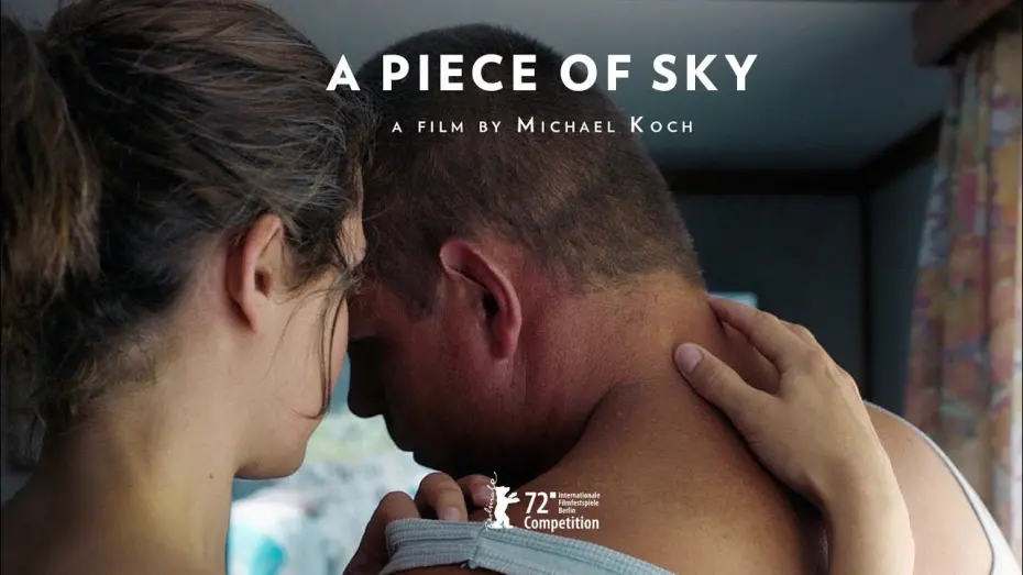 Відео до фільму A Piece of Sky | Official International Trailer