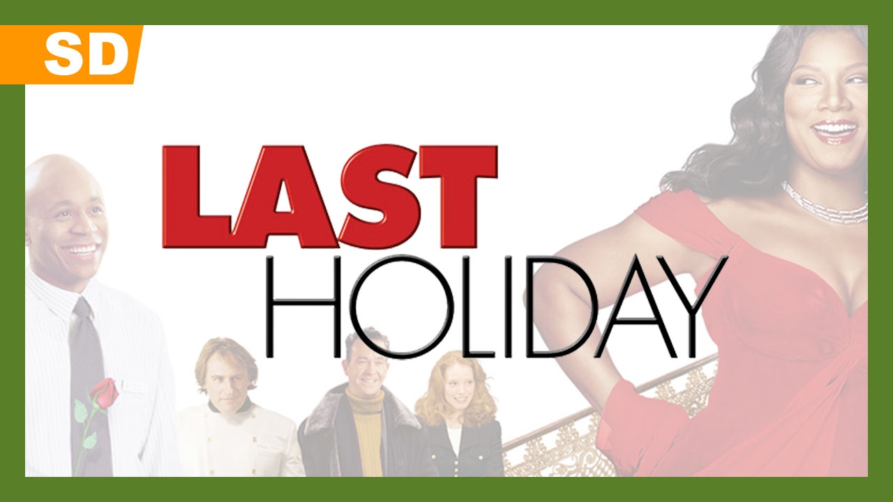 Відео до фільму Остання відпустка | Last Holiday (2006) Trailer