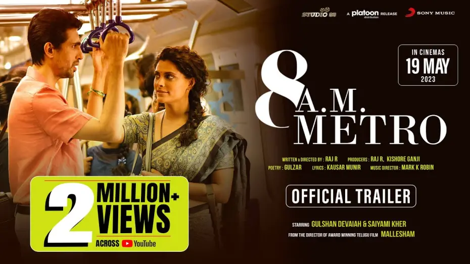 Відео до фільму 8 A.M. Metro | 8 A.M. Metro - Official Trailer | Gulshan Devaiah, Saiyami Kher | Raj R | Mark K Robin | May 19