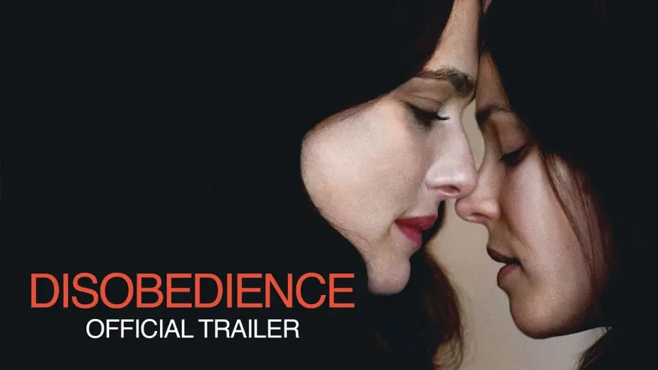 Відео до фільму Непокора | Disobedience | Official UK Trailer | Curzon