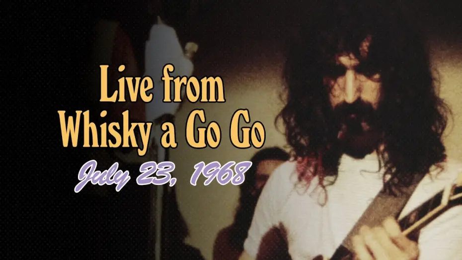 Відео до фільму Live at Whisky a Go Go 1968 | Frank Zappa and The Mothers of Invention - Live at Whisky a Go Go 1968 (Vault Footage)