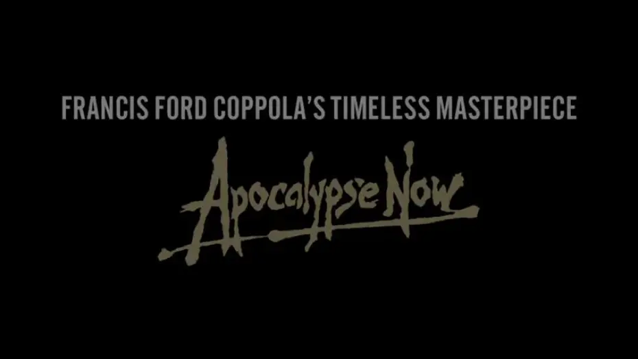 Відео до фільму Апокаліпсис наших днів | APOCALYPSE NOW - Official Trailer - Back in Cinemas for Limited Time!