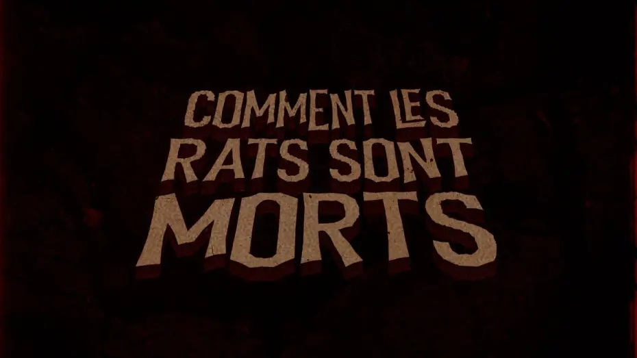 Відео до фільму This is How You Kill Rats | Lancement Kickstarter - Comment les Rats sont Morts