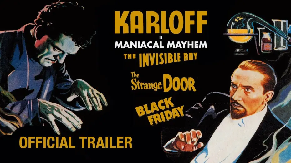 Відео до фільму The Strange Door | MANIACAL MAYHEM (Three films starring Boris KARLOFF) New & Exclusive Trailer