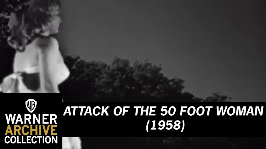 Відео до фільму Attack of the 50 Foot Woman | Where