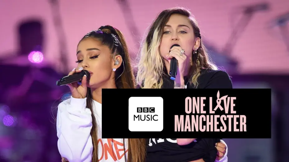 Відео до фільму One Love Manchester | Miley Cyrus and Ariana Grande - Don