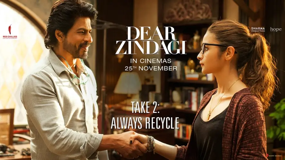 Відео до фільму Dear Zindagi | Take 2: Always Recycle