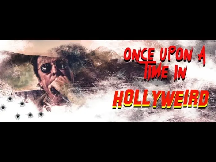 Відео до фільму Once Upon a Time in Hollyweird | Once Upon a Time in Hollyweird trailer